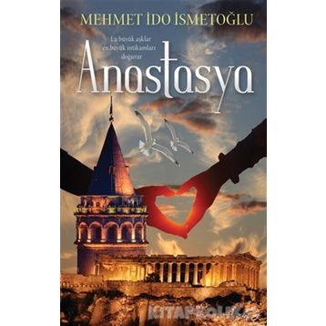 Anastasya - Mehmet İdo İsmetoğlu
