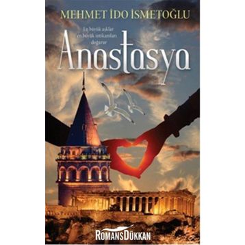 Anastasya - Mehmet İdo İsmetoğlu
