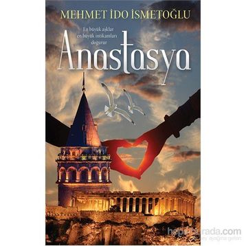 Anastasya - Mehmet İdo İsmetoğlu