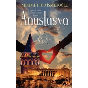 Anastasya - Mehmet İdo İsmetoğlu