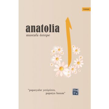 Anatolia -Mustafa Öztepe