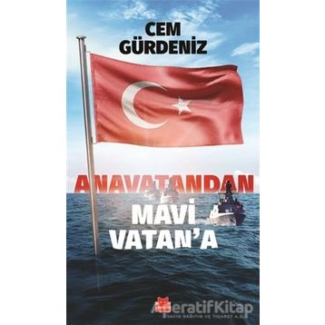 Anavatandan Mavi Vatan'a - Cem Gürdeniz