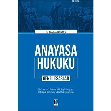Anayasa Hukuku Genel Esaslar - Adalet Yayınevi