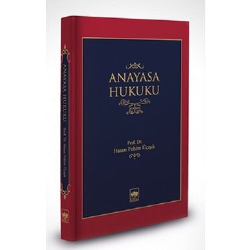 Anayasa Hukuku - Hasan Fehim Üçışık