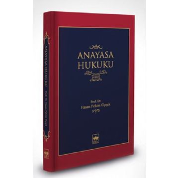 Anayasa Hukuku - Hasan Fehim Üçışık