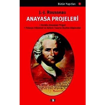 ANAYASA PROJELERI - JEAN JACQUES ROUSSEAU