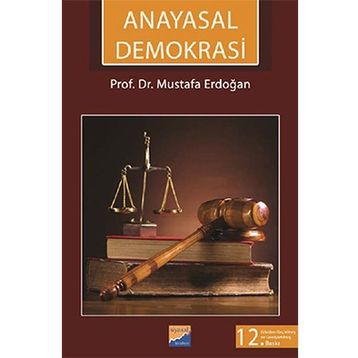 ANAYASAL DEMOKRASI - MUSTAFA ERDOĞAN