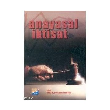 ANAYASAL İKTİSAT - COŞKUN CAN AKTAN