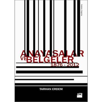 ANAYASALAR VE BELGELER - TARHAN ERDEM