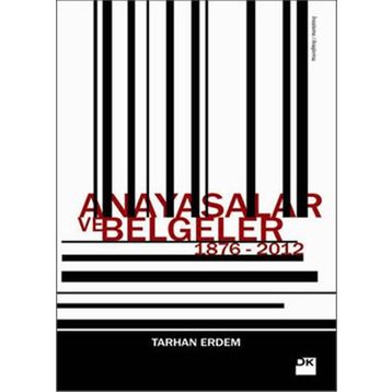 ANAYASALAR VE BELGELER - TARHAN ERDEM