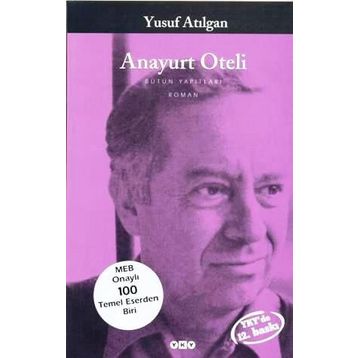 Anayurt Oteli - Yusuf Atılgan