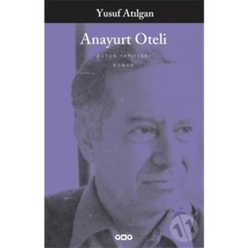 Anayurt Oteli - Yusuf Atılgan