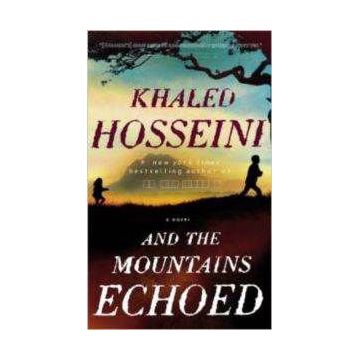 And The Mountains Echoed Khaled Hosseini Bloomsbur