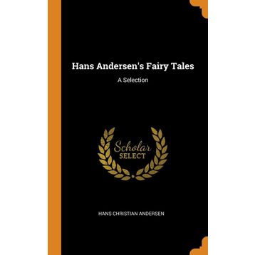 ANDERSEN´S FAIRY TALES - HANS CHRISTIAN ANDERSEN