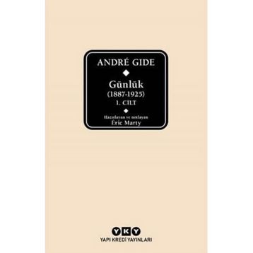 Andre Gide Günlük 1887-1925 1.Cilt - Eric Marty