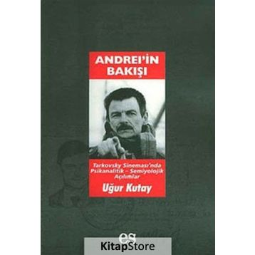 ANDREİ´İNBAKIŞI - UĞUR KUTAY