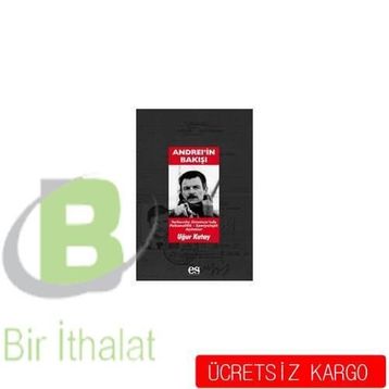 ANDREİ´İNBAKIŞI - UĞUR KUTAY