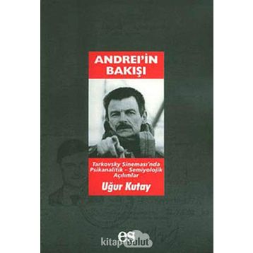 ANDREİ´İNBAKIŞI - UĞUR KUTAY