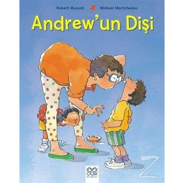 Andrew’un Dişi - Robert Munsch