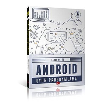 ANDROID OYUN PROGRAMLAMA - ŞEREF AKYÜZ