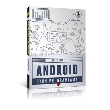 ANDROID OYUN PROGRAMLAMA - ŞEREF AKYÜZ