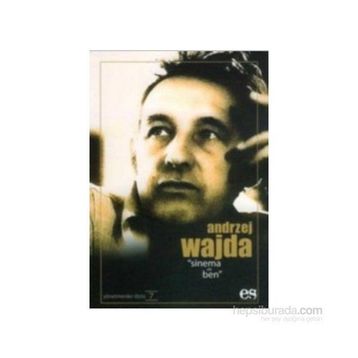 ANDRZEJ WAJDA SINEMA VE BEN - ANDRZEJ WAJDA