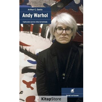 Andy Warhol - Arthur C. Danto