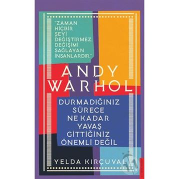 Andy Warhol - Yelda Kırçuval