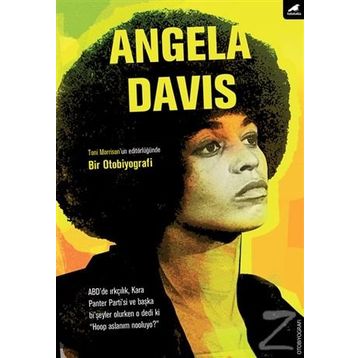 Angela Davis Bir Otobiyografi - Angela Davis