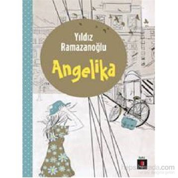 ANGELIKA - YILDIZ RAMAZANOĞLU