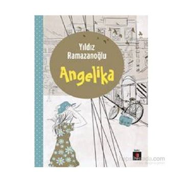 ANGELIKA - YILDIZ RAMAZANOĞLU