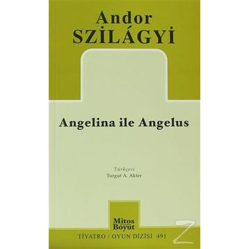 ANGELINA ILE ANGELUS - ANDOR SZILAGYI
