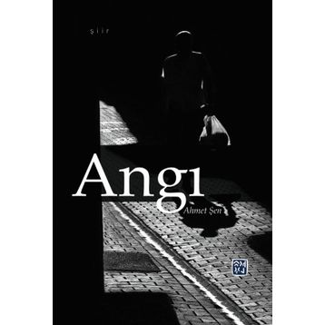 Angı - Ahmet Şen