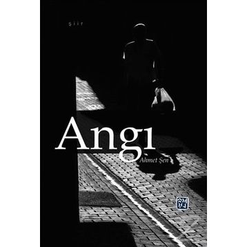 Angı - Ahmet Şen