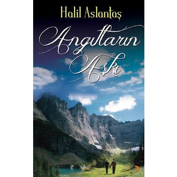 ANGITLARIN AŞKI - HALIL ASLANTAŞ