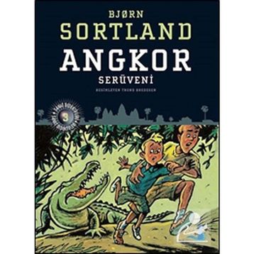 Angkor Serüveni - Bjorn Sortland
