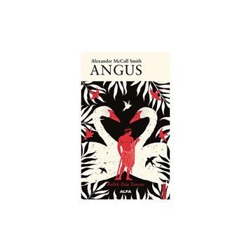 Angus - Alexander McCall Smith