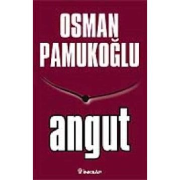 ANGUT - OSMAN PAMUKOĞLU