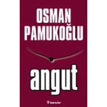ANGUT - OSMAN PAMUKOĞLU