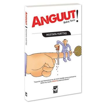 ANGUUT! BAKIŞ TARZI - MUSTAFA YURTTAŞ