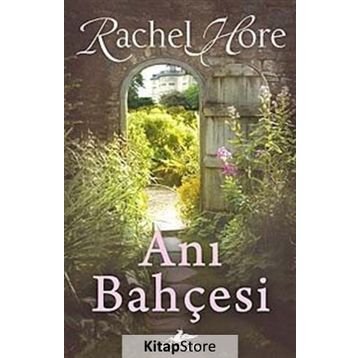 Anı Bahçesi - Rachel Hore