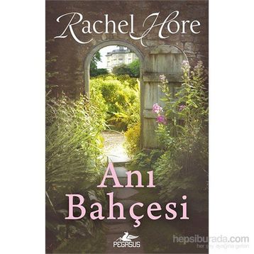 Anı Bahçesi - Rachel Hore