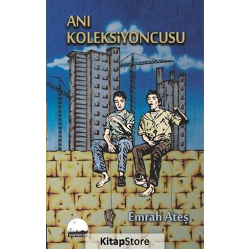 Anı Koleksiyoncusu - Emrah Ateş