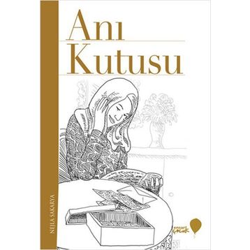 Anı Kutusu - Nejla Sakarya