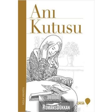 Anı Kutusu - Nejla Sakarya