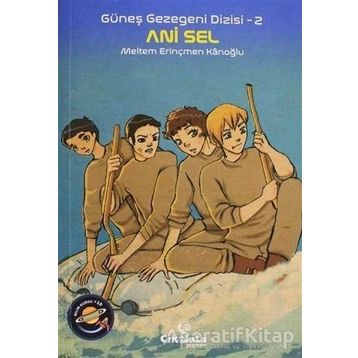 ANI SEL - MELTEM ERİNÇMEN KANOĞLU