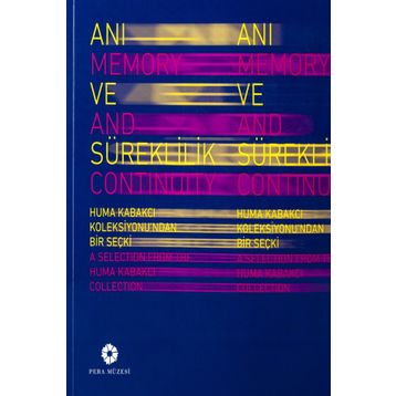 Anı ve Süreklilik - Memory and Continuity - Kollektif