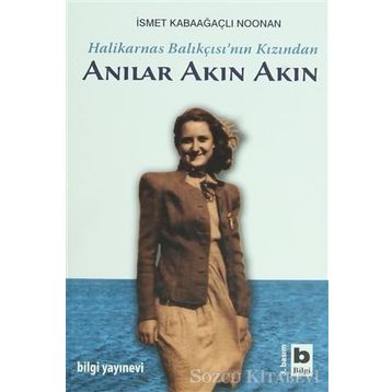 ANILAR AKIN AKIN - İSMET KABAAĞAÇLI NOONAN