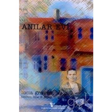 ANILAR EVI - LUCIA GRAVES