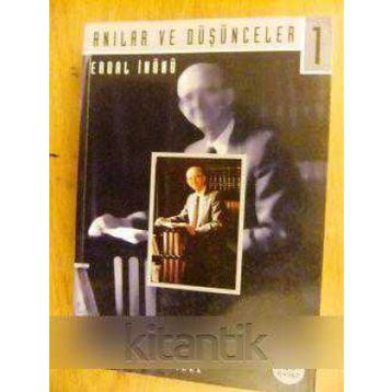 Anılar ve Düşünceler 1 - Erdal İnönü